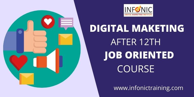 Digital Marketing After 12th - Job Oriented Course