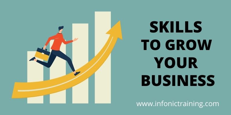 Skills To Grow Your Business