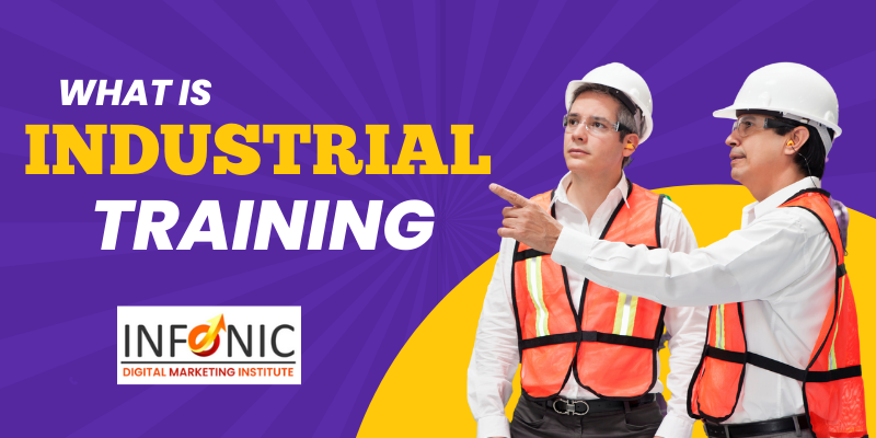 What Is Industrial Training?
