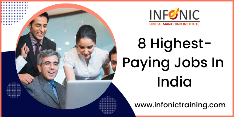 8 Highest-Paying Jobs In India