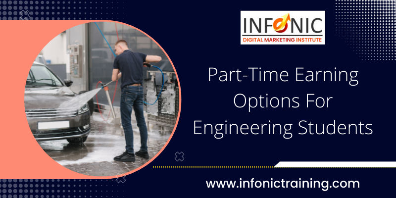 Part-Time Earning Options for Engineering Students