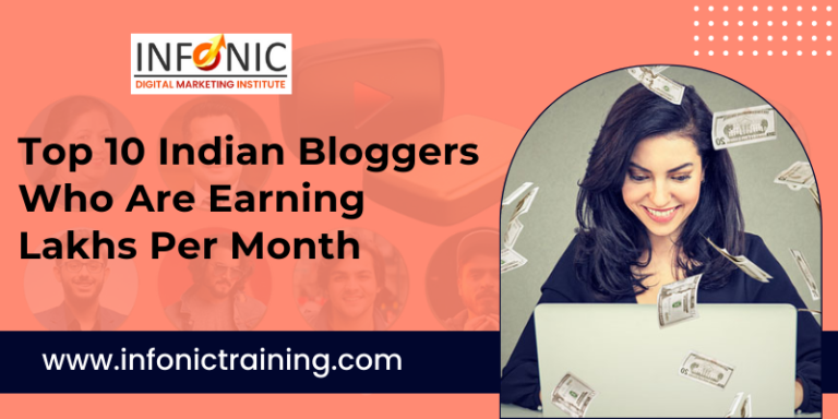 Top 10  Indian Bloggers who are Earning Lakhs Per Month
