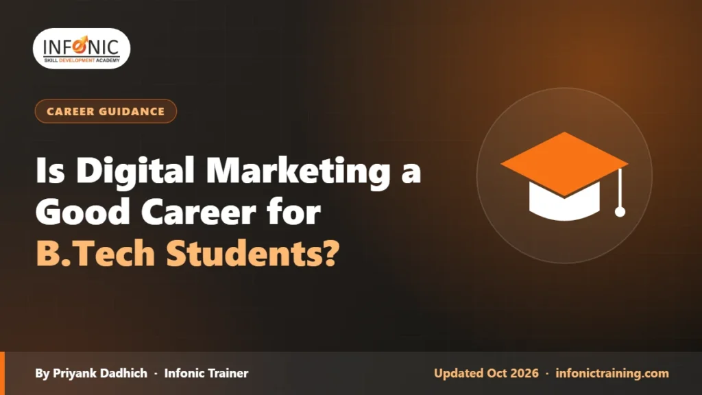 Is Digital Marketing a Good Career for B.Tech Students?